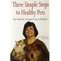 Three Simple Steps to Healthy Pets - Dog Health